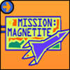 Mission Magnetite